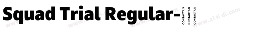 Squad Trial Regular字体转换 Squad Trial Regular字体转换
